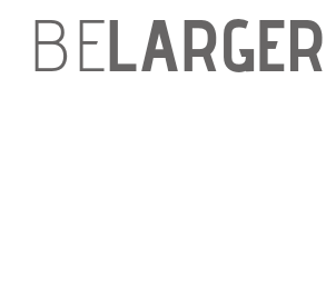 BE LARGER 
